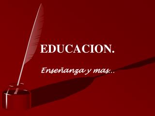 EDUCACION.
