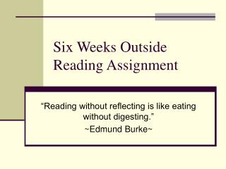 Six Weeks Outside Reading Assignment