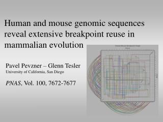 Human and mouse genomic sequences reveal extensive breakpoint reuse in mammalian evolution