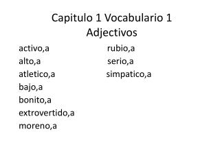 Capitulo 1 Vocabulario 1 Adjectivos