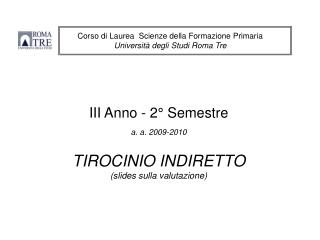 Corso di Laurea Scienze della Formazione Primaria Università degli Studi Roma Tre