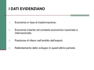 Economia in fase di trasformazione;