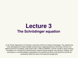 Lecture 3 The Schrödinger equation