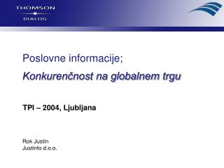 Poslovne informacije; Konkurenčnost na globalnem trgu