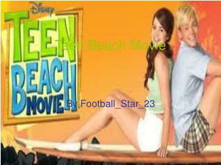 Teen Beach Movie