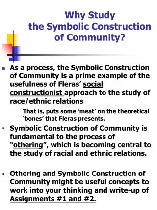 Why Study the Symbolic Construction of Community?