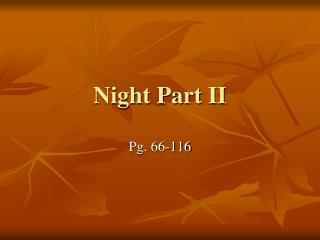Night Part II