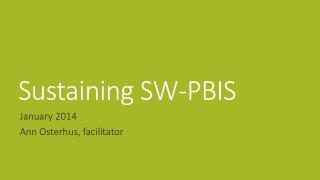 Sustaining SW-PBIS
