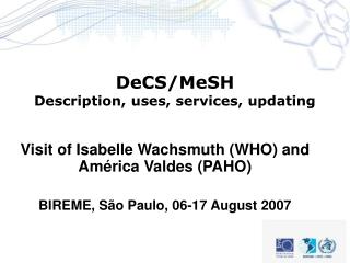 DeCS/MeSH Description, uses, services, updating