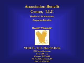 VOICE–TEL 866.313.0916 1720 Merrill Avenue Suite 300 – A Wausau, WI 54401 Ph 715.675.5432 ext 209