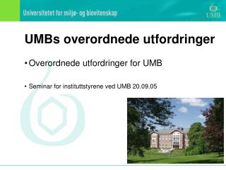 UMBs overordnede utfordringer