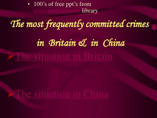 The most frequently committed crimes in Britain & in China