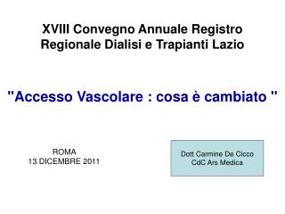 XVIII Convegno Annuale Registro Regionale Dialisi e Trapianti Lazio