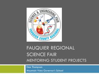 Fauquier Regional Science Fair Mentoring student projects