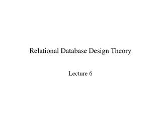 Relational Database Design Theory