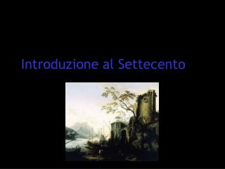 Introduzione al Settecento