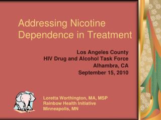 Addressing Nicotine Dependence in Treatment