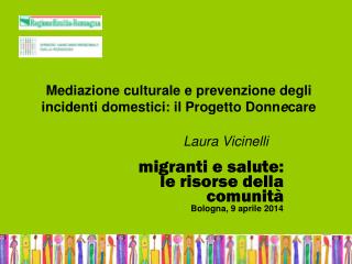 Mediazione culturale e prevenzione degli incidenti domestici: il Progetto Donn e care