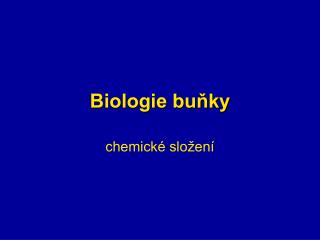 Biologie buňky