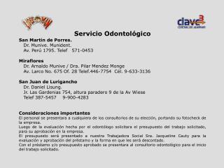 Servicio Odontológico San Martin de Porres. Dr. Munive. Munident.