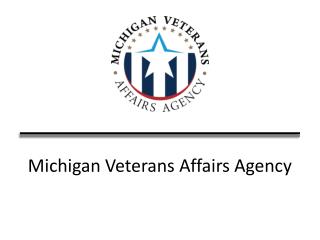 Michigan Veterans Affairs Agency