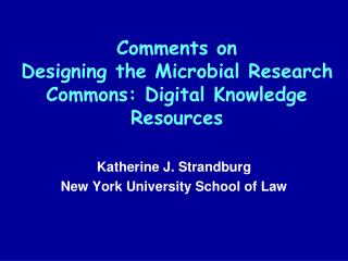 Comments on Designing the Microbial Research Commons: Digital Knowledge Resources