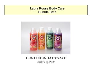 Laura Rosse Body Care Bubble Bath