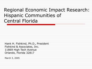 Regional Economic Impact Research: Hispanic Communities of Central Florida