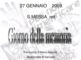 27 GENNAIO 2009