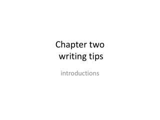 Chapter two writing tips