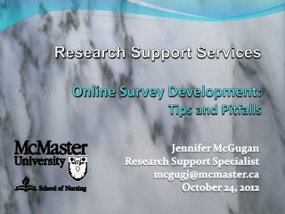 Research Support Services Online Survey Development: Tips and Pitfalls