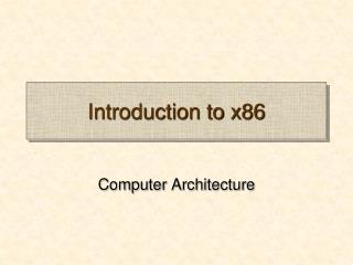 Introduction to x86