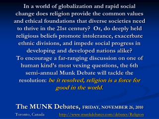 The MUNK Debates, FRIDAY, NOVEMBER 26, 2010