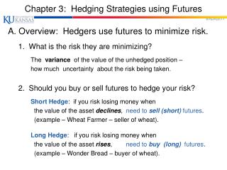 Chapter 3: Hedging Strategies using Futures