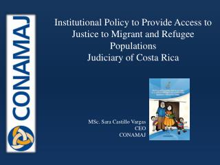 Institutional Policy to Provide Access to Justice to Migrant and Refugee Populations
