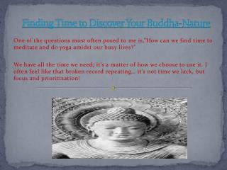 Finding Time to Discover Your Buddha-Nature