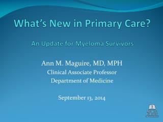 What’s New in Primary Care? An Update for Myeloma Survivors