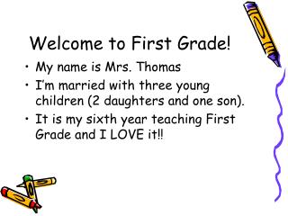 Welcome to First Grade!