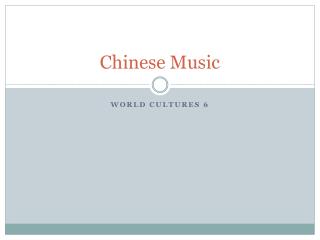 Chinese Music