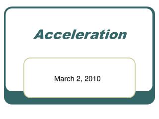 Acceleration