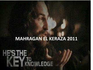 MAHRAGAN EL KERAZA 2011