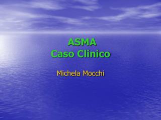 ASMA Caso Clinico