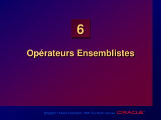 Opérateurs Ensemblistes