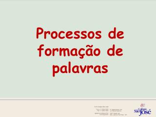 Processos de formação de palavras