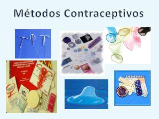 Métodos Contraceptivos