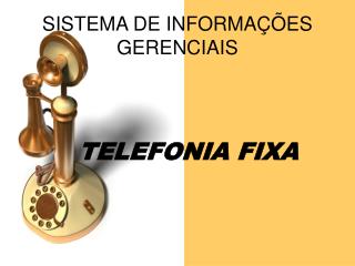 SISTEMA DE INFORMAÇÕES GERENCIAIS