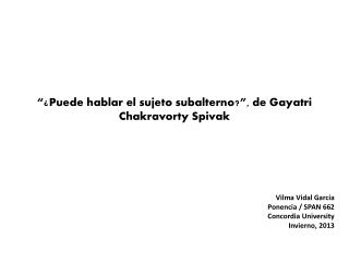 “ ¿Puede hablar el sujeto subalterno? ” , de Gayatri Chakravorty Spivak