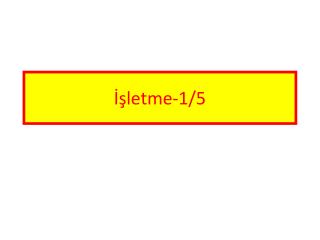 İşletme-1/5