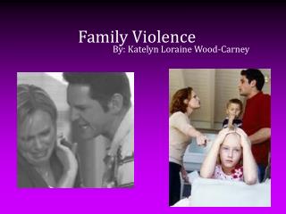 Family Violence