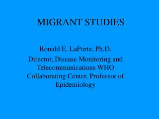 MIGRANT STUDIES